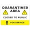 Signmission Public Safety, 48" Height, Decal, 36" x 48", Quarantined Area Closed To The Public OS-NS-D-3648-25464 - alternate 1